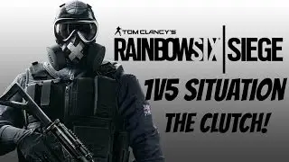 THE BEST CLUTCH EVER 1V5! - Tom Clancy's Rainbow Six Siege
