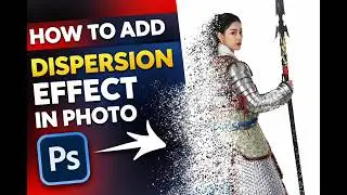 How to Create Dispersion Effect in Photoshop | Amazing Photo Manipulation Tutorial
