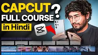 CapCut Mobile : Complete Tutorial Step-by-Step For Beginners in 2024