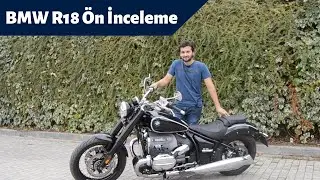 BMW R18 Ön İnceleme