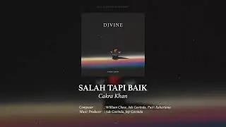 Cakra Khan - Salah Tapi Baik (Official Audio)