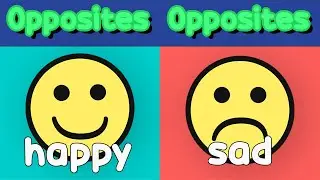 Opposites, Opposites | English Learning Songs