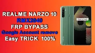 REALME NARZO 10 FRP BYPASS | RMX 2040  FRP/ GOOGLE ACCOUNT REMOVE NEW TRICK 100%