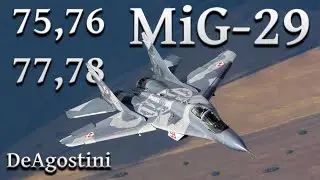 Model MiG-29 - 1/24 DeAgostini - Issues 75,76,77,78