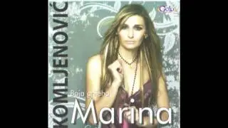 Marina Komljenovic 2010 - 03 - Hocu samo s'tobom