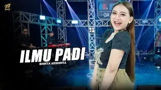 SHINTA ARSINTA - ILMU PADI | Feat. OM SERA (Official Music Video)