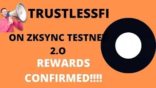 TRUSTLESSFI TESTNET REWARDS CONFIRMED! 