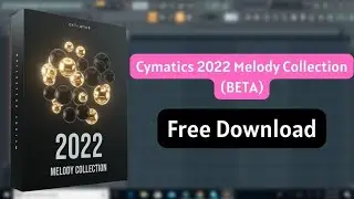Cymatics 2022 Melody Collection (BETA) || Cymatics Sample Pack || Sample Pack || Producers Stand