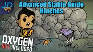 Advanced Stable Guide: Hatches Farms | Oxygen Not Included