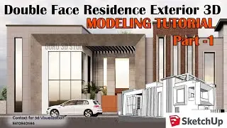 Double Facing Residence Exterior 3D Modeling in Sketchup | Part-1