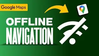 How to Use Google Maps for Offline Navigation | Beginner’s Guide