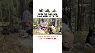 Ravi Massage In The Mountains | पैर की मालिश का असली आनन्द है यह | #asmr