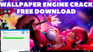 WALLPAPER ENGINE CRACK WALLPAPER ENGINE FREE DOWNLOAD WALLPAPER ENGINE CRACK