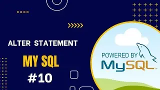 MySQL Alter Statement - ADD/Remove/Modify Column In MySQL - MySQL Tutorial In Hindi - Part #10
