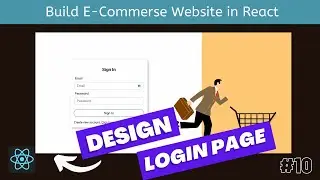 Design Login Page and JSON Web Token (JWT) | Design E Commerce Website in React - Hindi