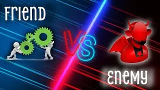 Is my friend could be my enemy why is so?