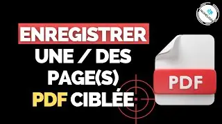 Extraire / Enregistrer une Page Précise d'un PDF | ou plusieurs | GRATUIT & SANS LOGICIEL