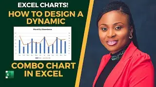 👉HOW TO DESIGN A DYNAMIC COMBO CHART IN EXCEL