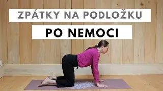 Cvičení po nemoci, při pocitu těžkosti nebo únavě