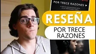 Por trece razones | RESEÑA (
