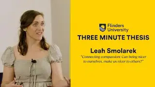 3MT 2024 | Leah Smolarek - Can being nicer to ourselves make us nicer to others?