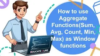 How to use Aggregate Function(Sum, Avg) as Window functions