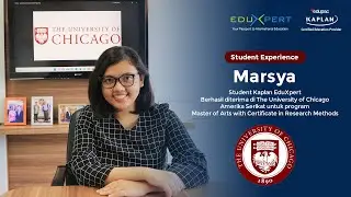Student Experience - Marsya, berhasil diterima di University of Chicago untuk program Master of Arts