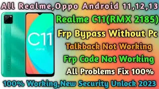 Realme C11(RMX 2185)Frp Bypass/New trick 2023/Gsm devil/frp remove without pc/new solution/100% work