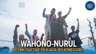 [BERITA RADAR] SETYO WAHONO & NURUL AZIZAH RESMI DAFTAR PILKADA BOJONEGORO