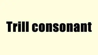 Trill consonant