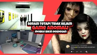 Merinding bro! 9 - game anomaly android | Game horor Android paling seram
