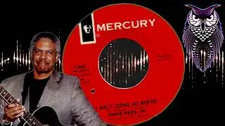 ✊ Jimmie Reed JR.  I Ain’t Going No Where US Mercury 1967.