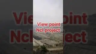 Ncl project coal India singurali view point