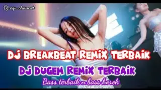 DJ BASS OKE MANTAP#DJEQU #djremix #djremixterbaru #tiktok #breakbeat #dugem #djequ #breakbeat