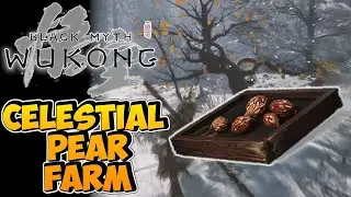 Celestial Pear Farming Guide - Black Myth Wukong