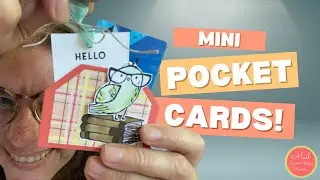 Mini Pocket Cards you can use as Lunch Box Notes, Stocking Stuffers or as a simple Hello Card