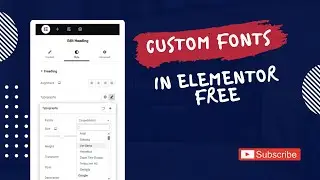 How to Use Custom Fonts in Elementor FREE!
