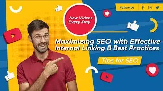 Maximizing SEO with Effective Internal Linking 8 Best Practices