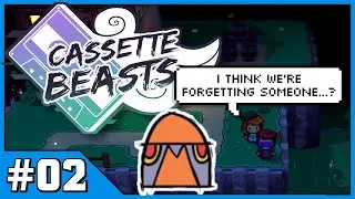 Cassette Beasts | Having a Blast Exploring New Wirral! Should Probably Stop Ignoring Eugene, Though!