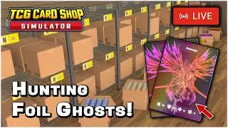 LIVE! - Short Ghost Hunting Stream - TCG Card Shop Simulator