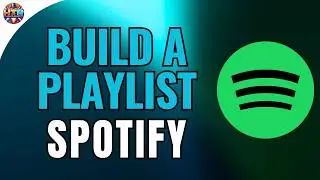 How to Build a Spotify Playlist That Actually Gets Followed