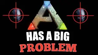 The Problem With Ark: Survival Evolved