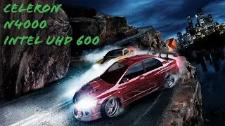 NFS : CARBON ON INTEL CELERON N4000 | INTEL UHD 600 | GAMEINFO