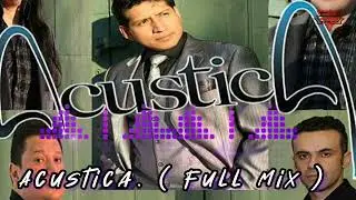 Grupo Acustica Ecuador ( full mix )