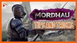 10 Useful Tips and Tricks to Get Better at Mordhau