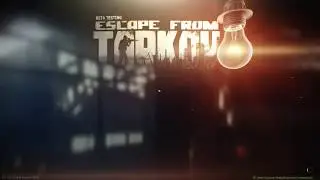 Escape From TARKOV.Операция 