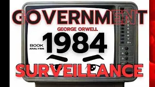 Exploring George Orwell's 1984: Dystopia, Surveillance, and Totalitarianism | Book Analysis