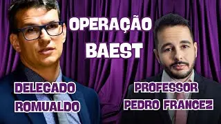 Papo de Quinta - Operação BAEST com Delegado Romualdo