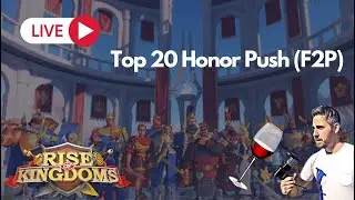 Top 20 Honor Push (F2P) - Rise of Kingdoms SOC