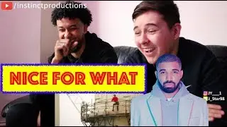 Drake - Nice For What - REACTION #Instinct
